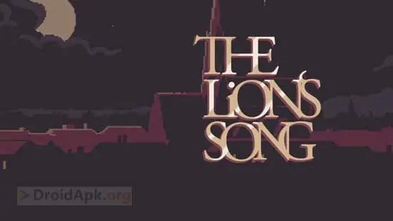 The Lion's Song APK Download For Free (1)