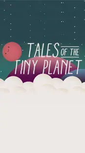 Tales of the Tiny Planet APK Android Game Download For Free